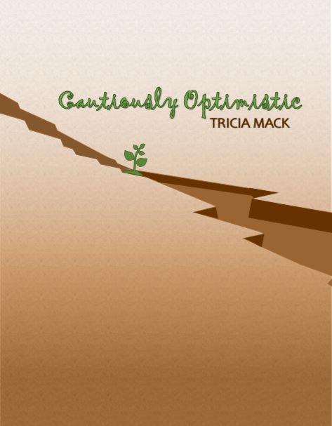 Cautiously Optimistic